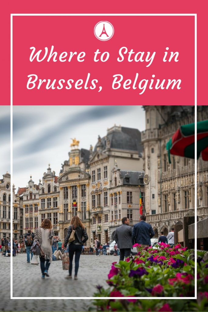 Where to stay in Brussels - Best Area to stay in Brussels - Best place to stay in Brussels - Best Hotels in Brussels