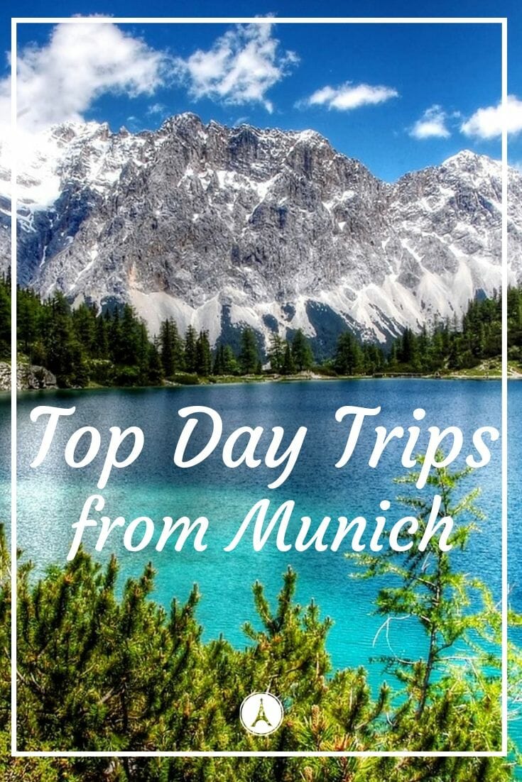 Day Trips from Munich Germany