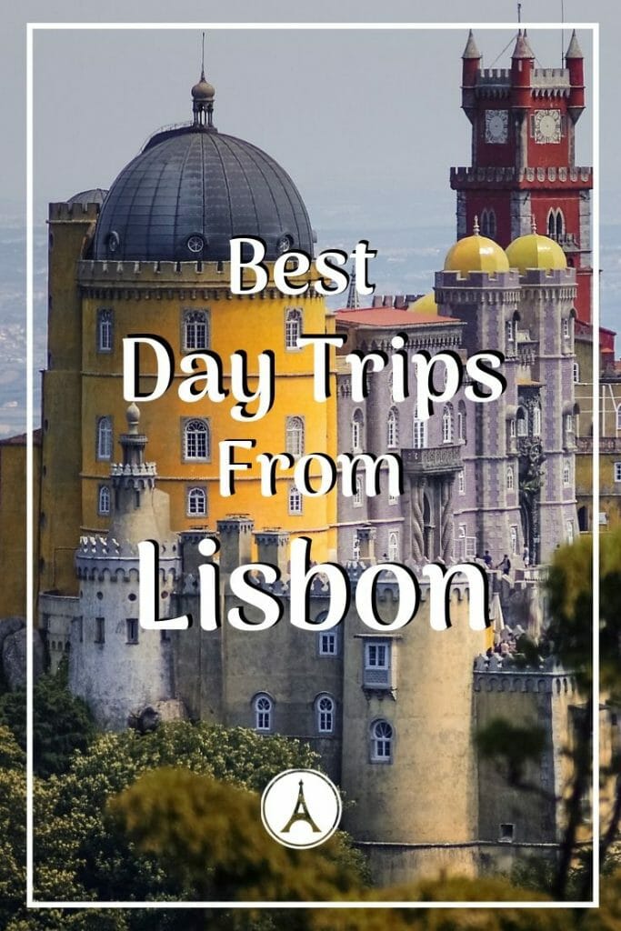 Click here for the best day trips from Lisbon. Discover what you can do with that little extra time between Lisbon and your next destination. #europetrip #europetravel #europeitinerary #traveltips #travel #portugaltrip #portugaltravel #luxurylifestyle #luxurytravel #daytripsfromlisbon #lisbonportugal #portugal #lisbon #daytrips