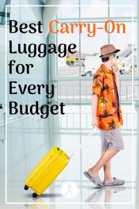 Best Carry On Luggage For EVERY Budget - Europe Up Close
