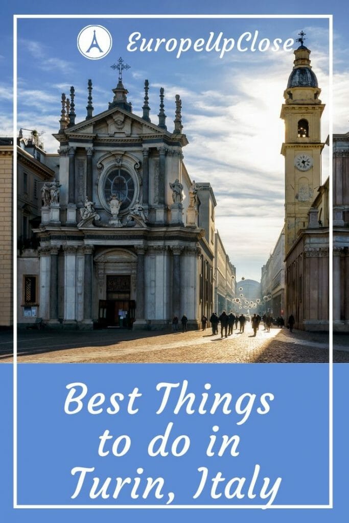 Best Things to Do in Turin Italy You Can't Miss - Turin Attractions - Turin Itinerary - Turin Things to do - Turin Tourist Attractions - What to do in Turino - Turino Italy - Piedmont Italy - Northern Italy #Italy #Italytrip #ItalyItinerary #Turin #turino #Piedmont #NothernItaly #Italian #Italytravel #Italytrip #Italytraveltips #TravelTips #Travel #Europetrip #EuropeupClose